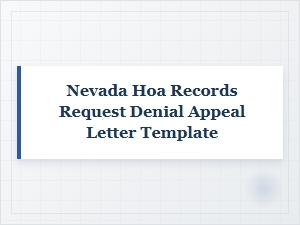 Nevada Hoa Records Request Denial Appeal Letter Template