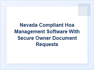 Nevada Hoa Software with Secure Owner Document Requests